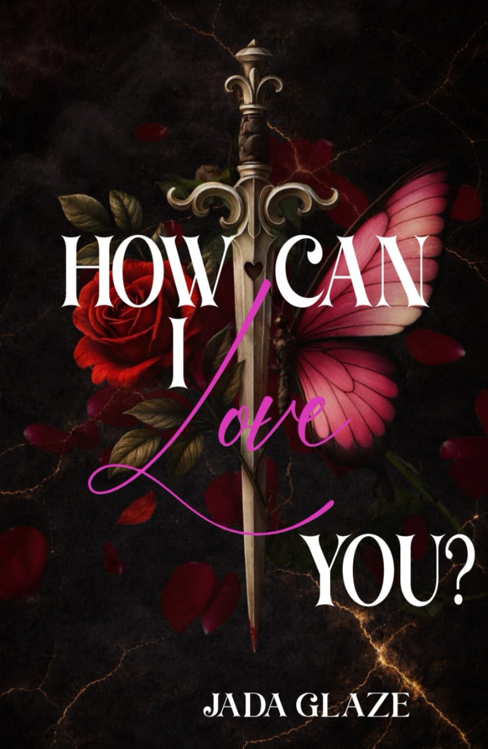 How Can I Love You?