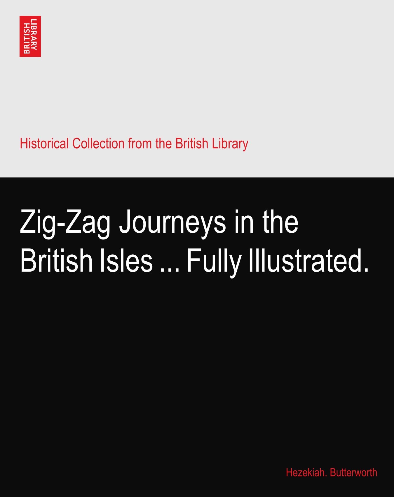 洋書 Journeys Amazon.co.jp: Zig-Zag Journeys in the British