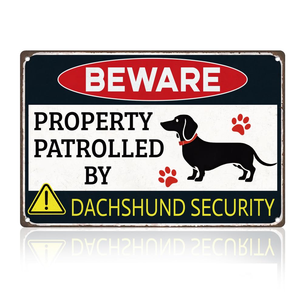 DOODLREAM Dachshund Warning Tin Sign Beware Property Patrolled by Dachshund Security Wall Decor 20 x 30 cm Metal Sign for Home Dog Room Gate Garden Yard Farmhouse Bars Decor Gift