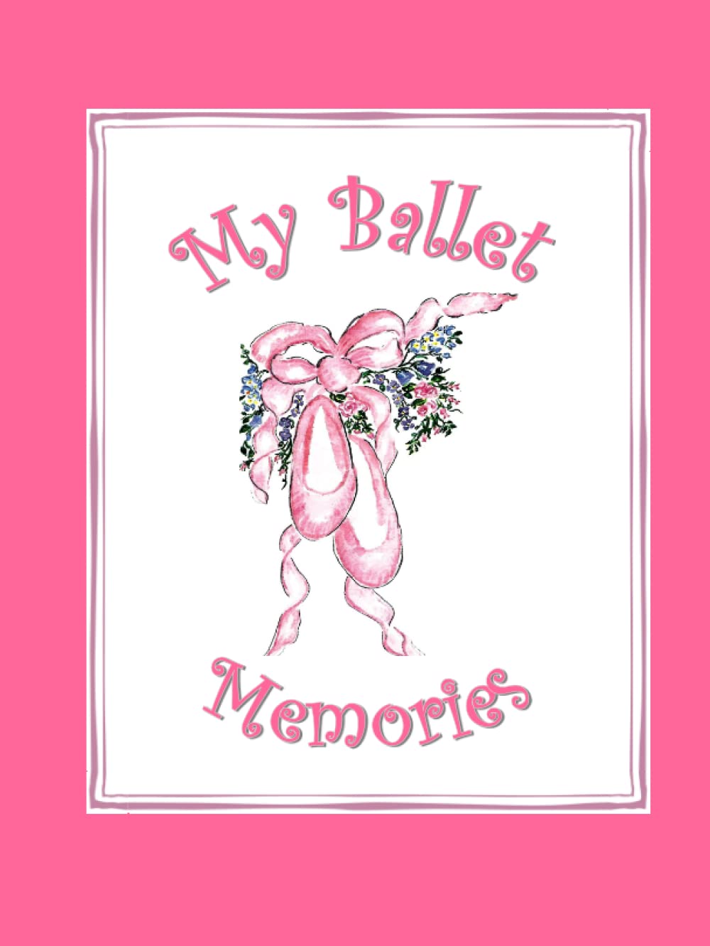 My Ballet Memories carnet de notes de danse et de developpement de la ballerine