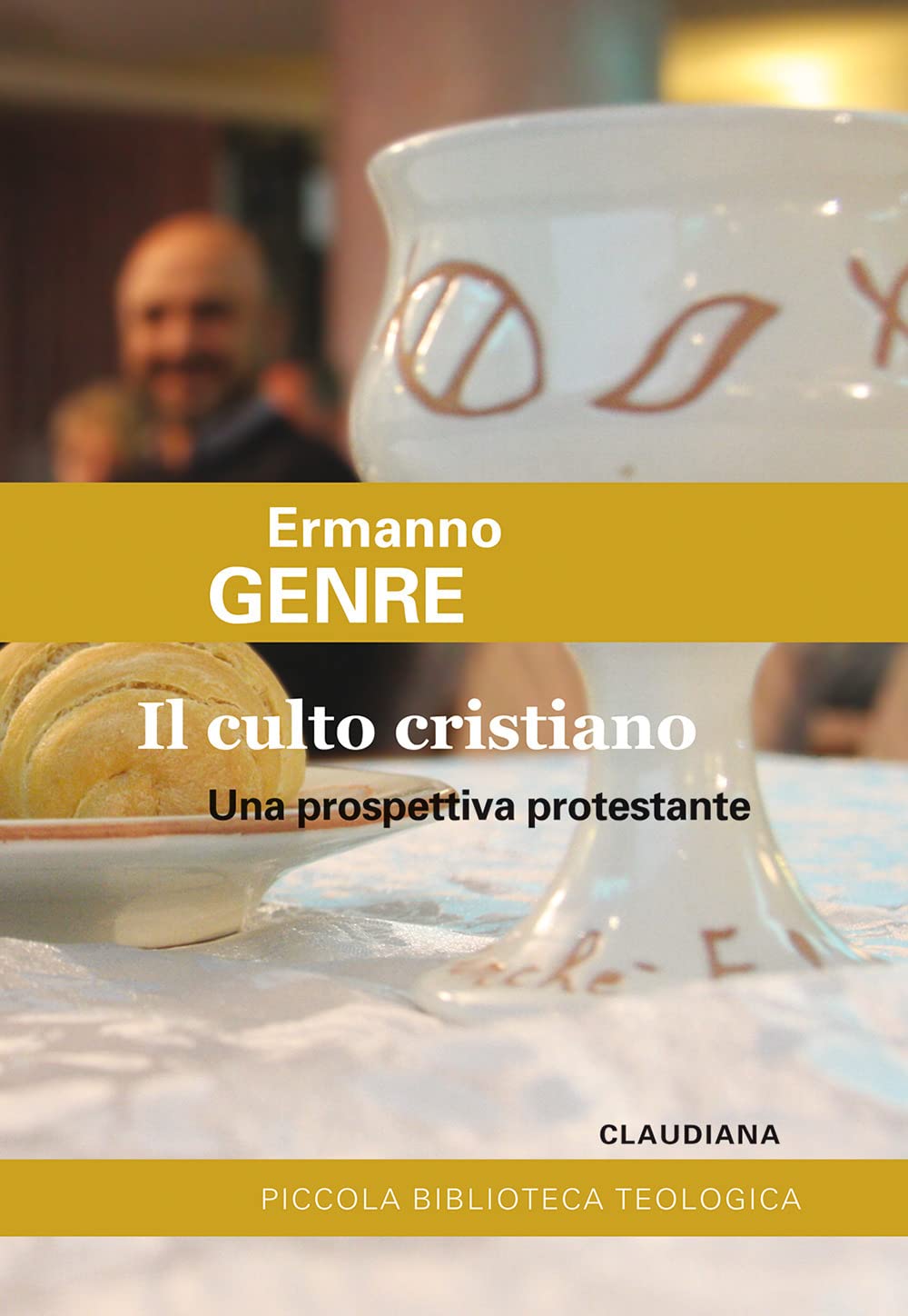 Il Culto Cristiano. Una Prospettiva Protestante. Ediz. Ampliata - 4