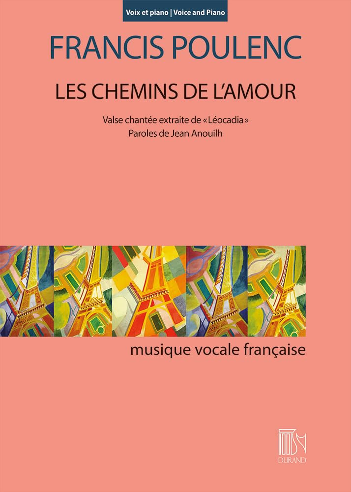 Les Chemins de l'amour pour voix et piano. Vocal And Piano.