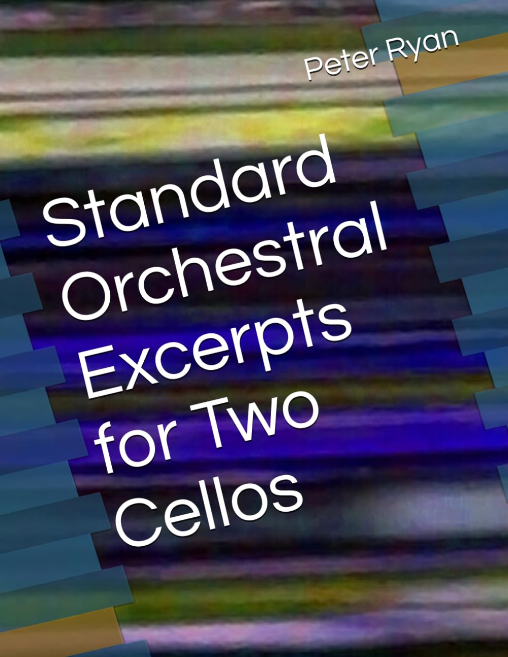 Standard Orchestral Excerpts for Two Cellos