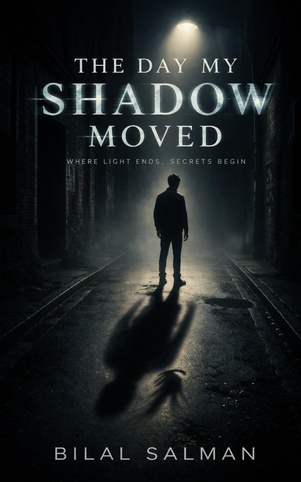 The Day My Shadow Moved: Where Light Ends, Secrets Begin