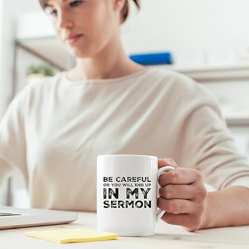 Miniatura 4 de Taza de café con texto en inglés Be Careful Or You'll End Up In My Sermon, los mejores regalos divertidos del mundo, impresionantes tazas de té de