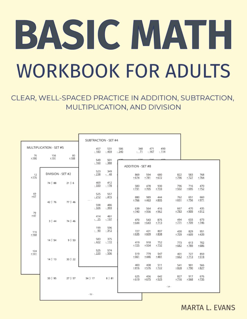 Basic Math Workbook for Adults: Clear, Well-Spaced Practice in Addition, Subtraction, Multiplication, and Division