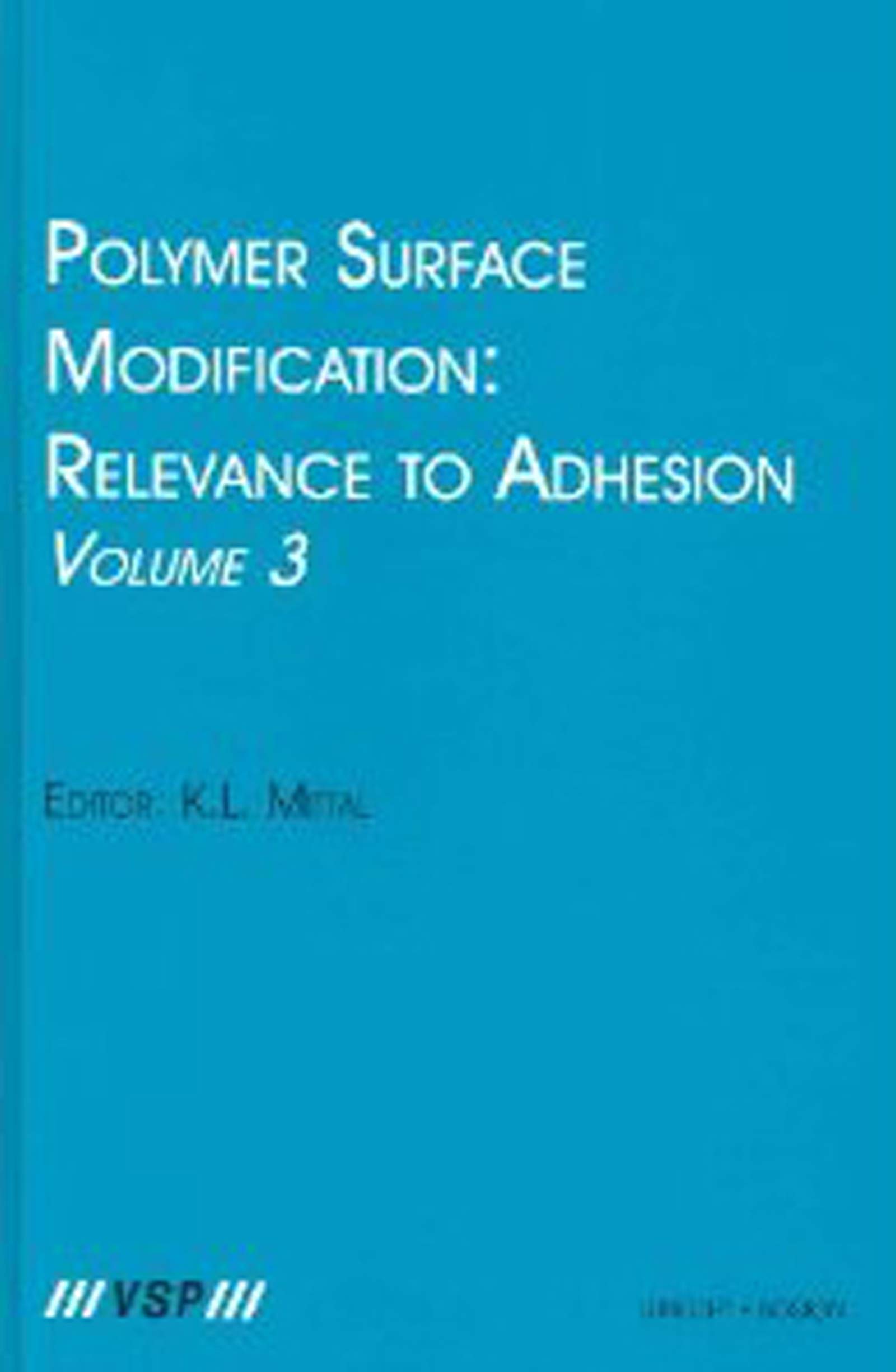 Polymer Surface Modification livre Volume 3 pour réussir vos collages de plastique