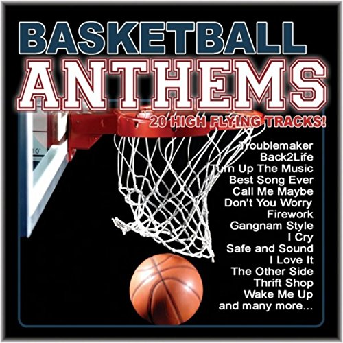 Basketball Anthems (20 High Flying Anthems) by Various artists on