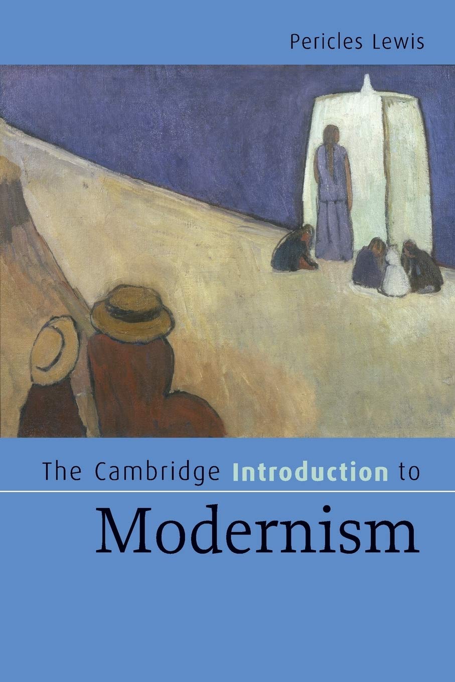 Amazon.com: The Cambridge Introduction to Modernism (Cambridge