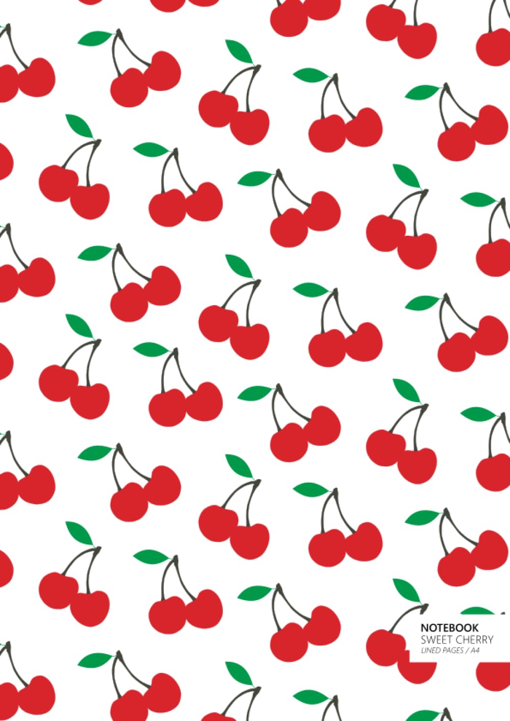 Sweet Cherry Notebook - A4: (White Edition) Fun notebook 192 lined pages (A4 / 8.27x11.69 inches / 21x29.7cm)