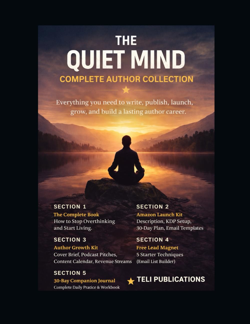 THE QUIET MIND: COMPLETE AUTHOR COLLECTION (SUMMER READINGS)