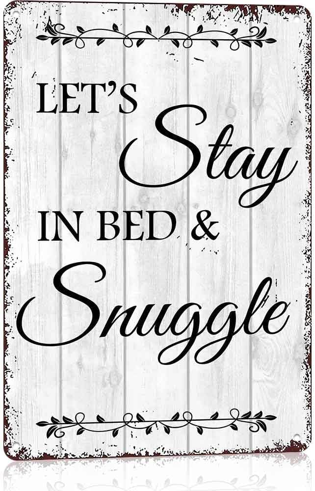 12x8in Aluminum Wall Sign Let's Stay In Bed And Snuggle