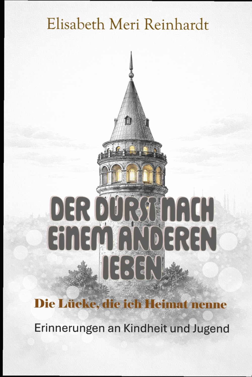 Der Durst nach einem anderen Leben / Die Lücke, die ich Heimat nenne: Erinnerungen an Kindheit und Jugend