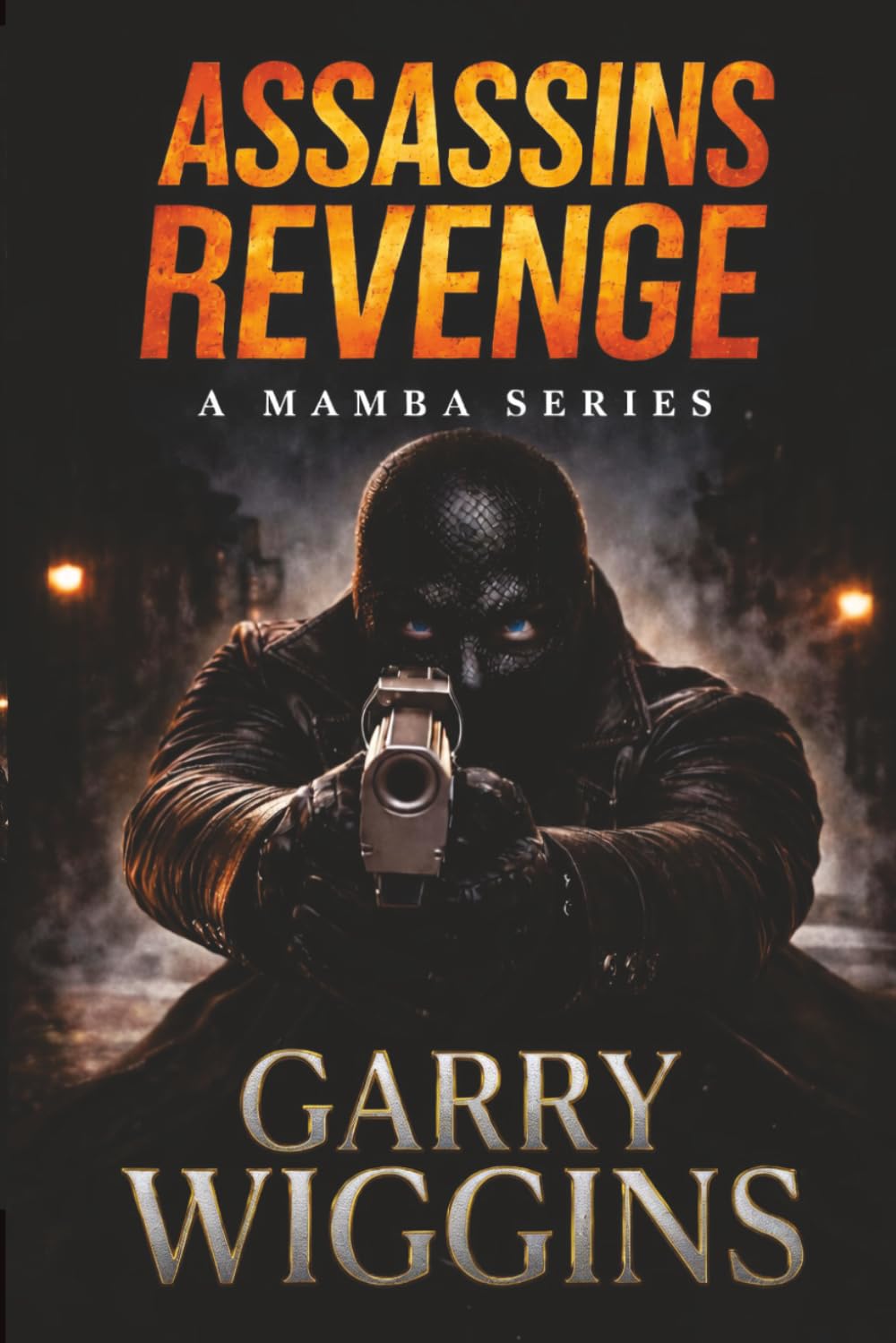 ASSASSINS REVENGE: A Mamba Series