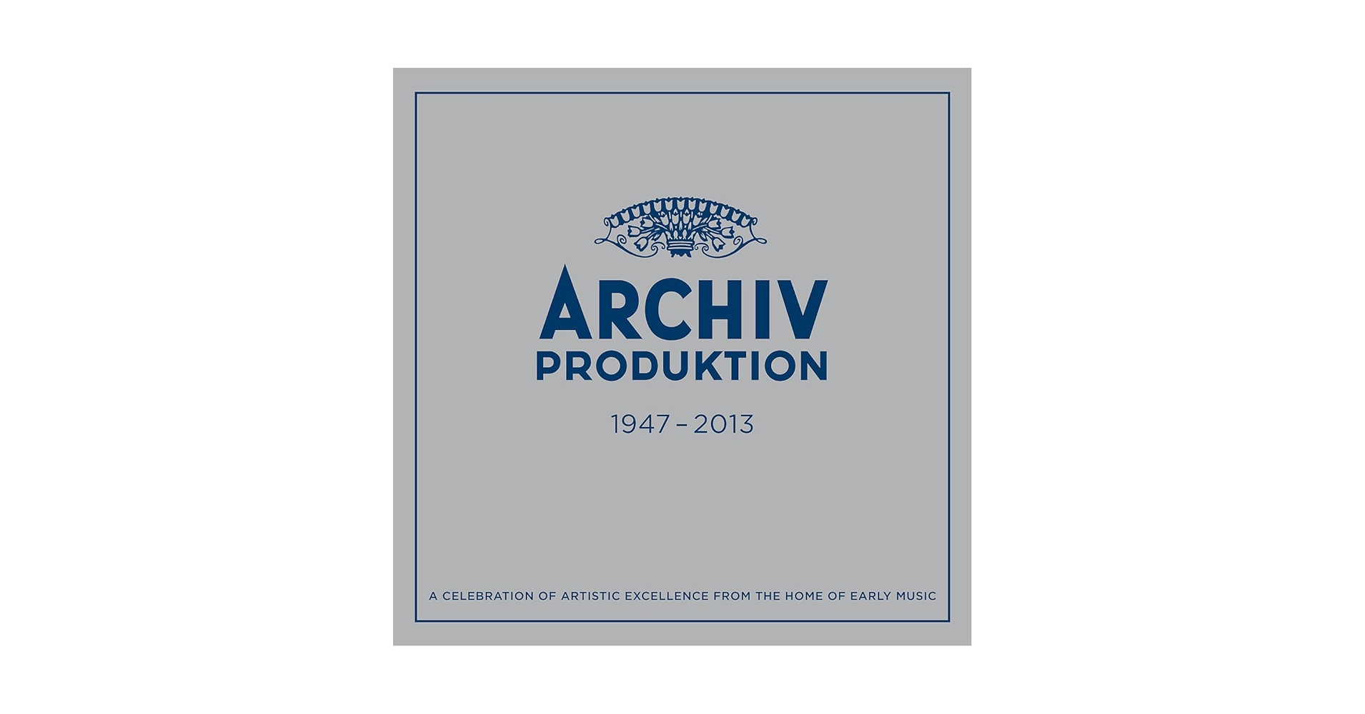 クラシック ARCHIV PRODUKTION 1947-2013 Archiv Produktion 1947-2013 – Box Set (Limited Edition): 55