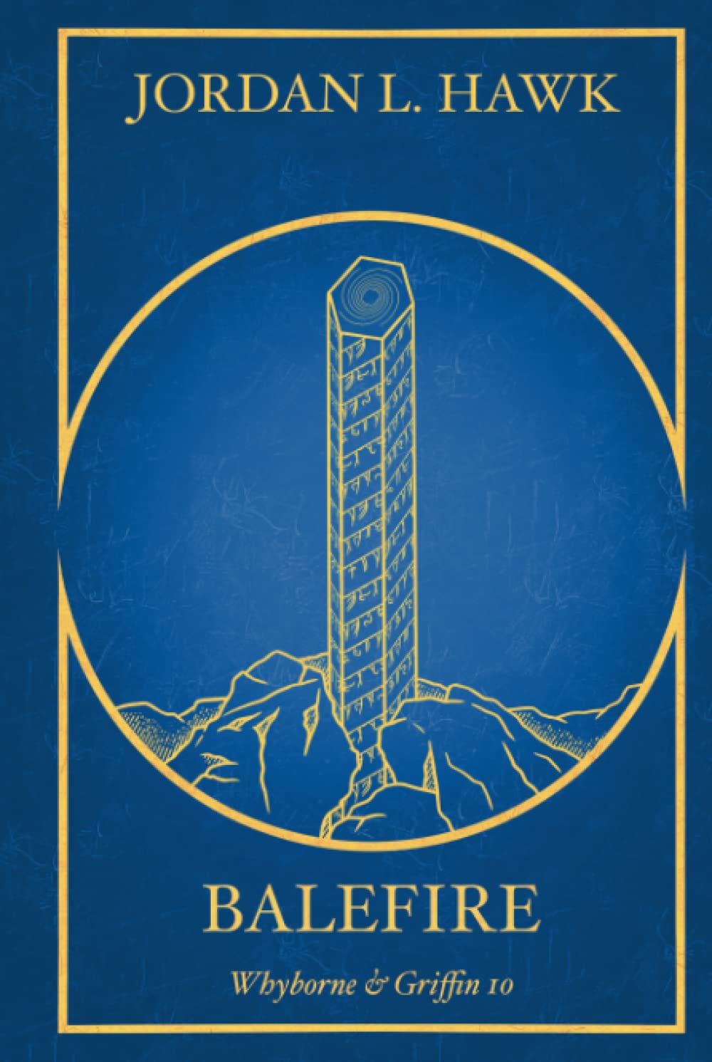 Balefire: 10th Anniversary Edition (Whyborne & Griffin)
