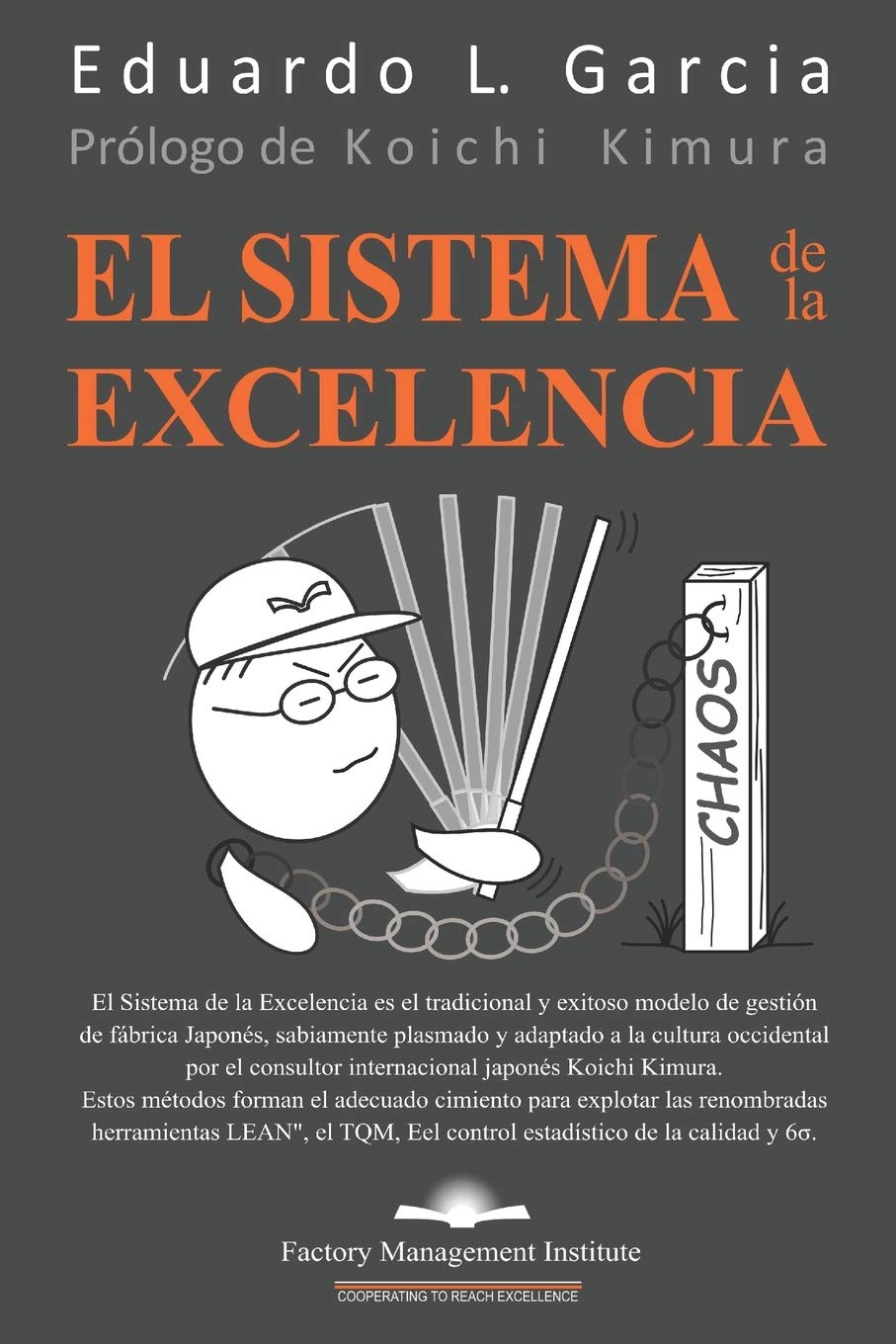 El Sistema de la Excelencia: El Marco de Gestión Corporativa. La Constitución Corporativa. El Despliegue y Control de las Políticas Corporativas.