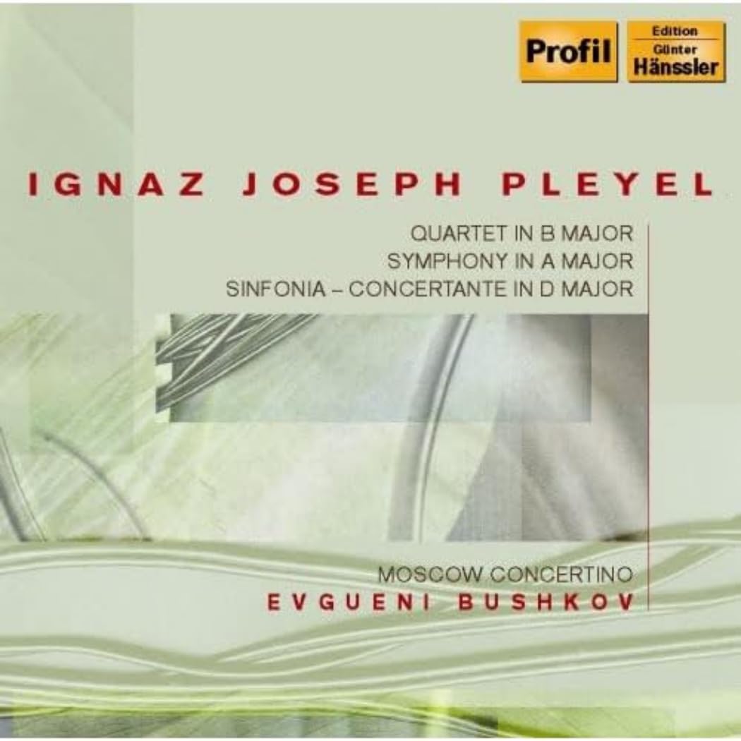 PLEYEL: Quartet in B major / Symphony in A major / Sinfonia Concertante