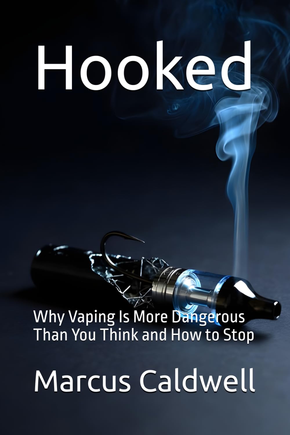 Hooked: Why Vaping Is More Dangerous Than You Think and How to Stop