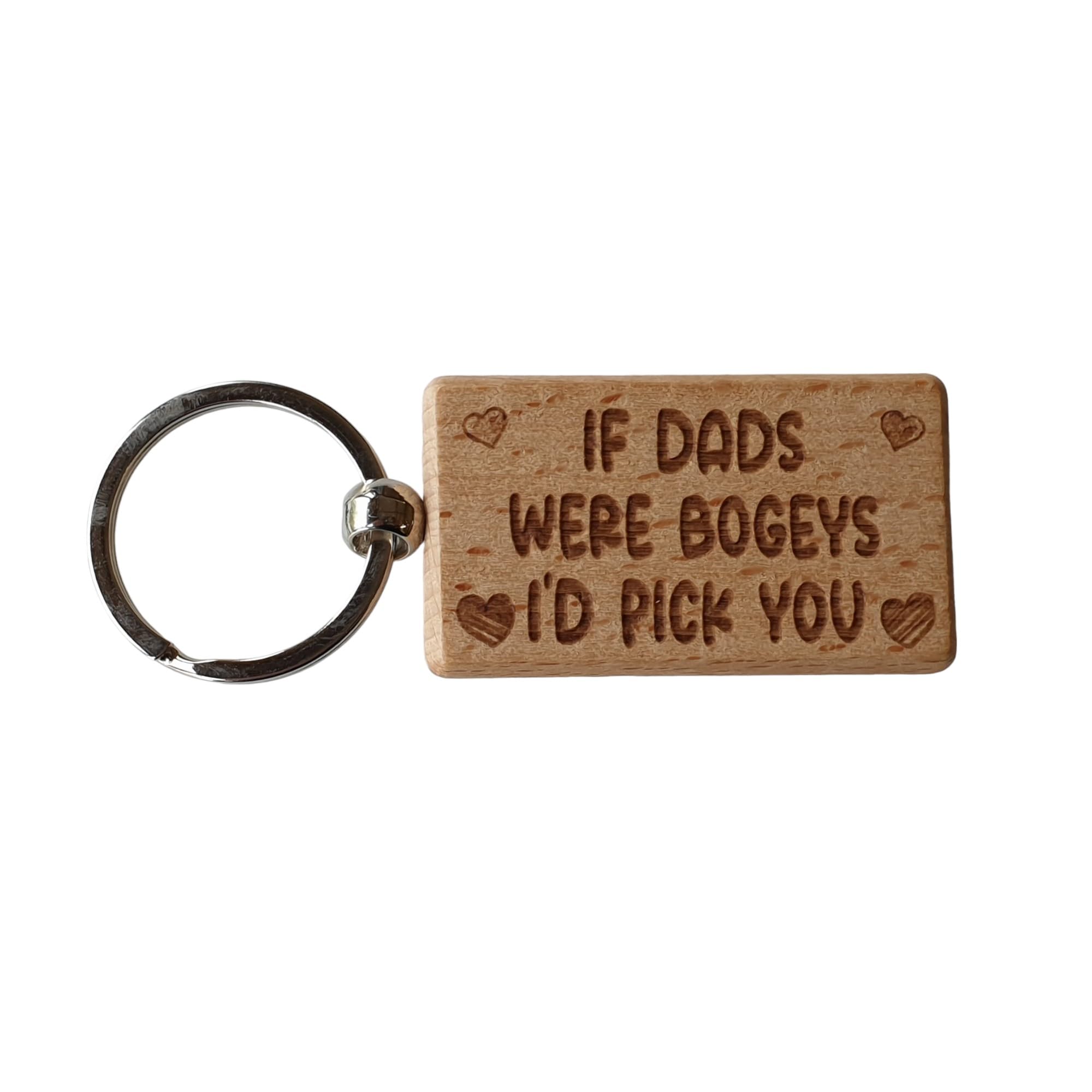 Decalarama Brown Dad Keyring Gift - If Dads Were Bogeys I'd Pick You - Cute Engraved Wooden Keyring Funny Novelty Nice Custom Present