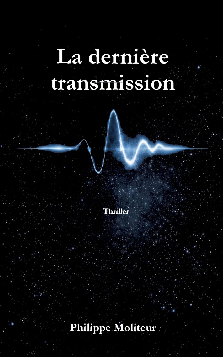 La dernière transmission