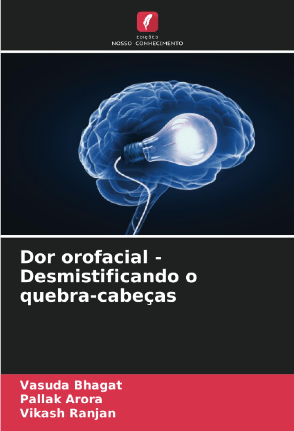 Dor orofacial - Desmistificando o quebra-cabeças