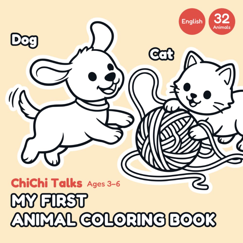 My First Animal Coloring & Learning Book: 32 Animals to Color, Trace & Learn, Core Sentences - English Edition for Ages 3-6 (ChiChi Talks)
