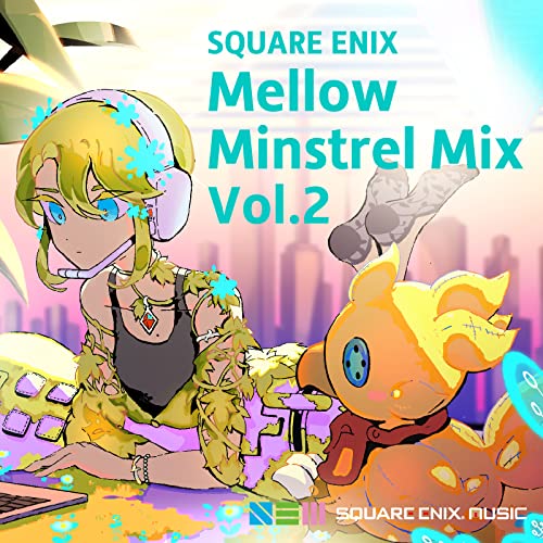 Amazon MusicでSQUARE ENIX MUSICのSQUARE ENIX Mellow Minstrel Mix Vol.2を再生する