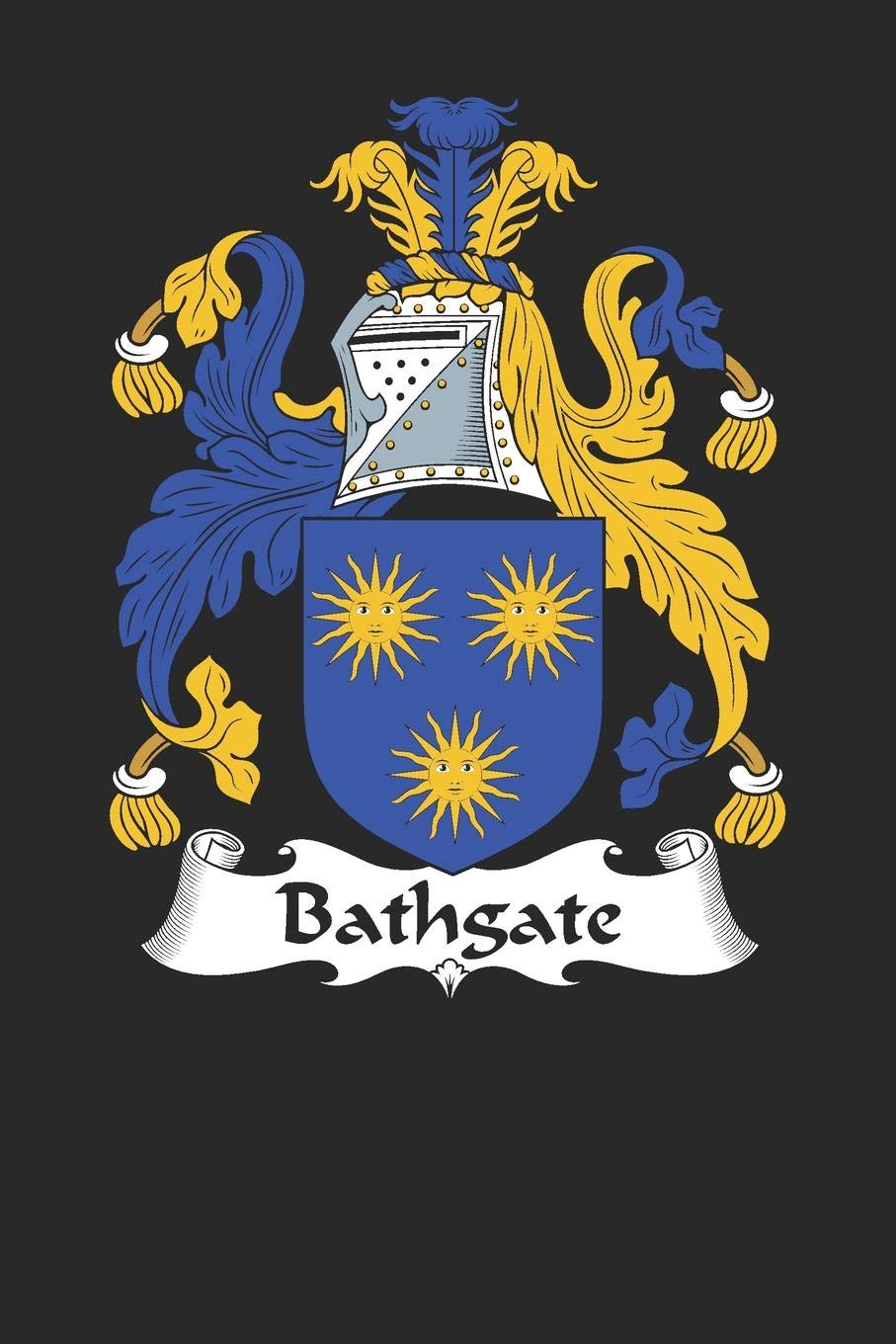 Bathgate: Bathgate Coat of Arms and Family Crest Notebook Journal (6 x 9 - 100 pages)
