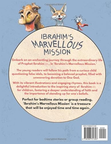 Ibrahim's Marvellous Mission (Islamic Prophet Stories - Islamic Books For Kids) (Little Steps In Islamic History) #TOP1