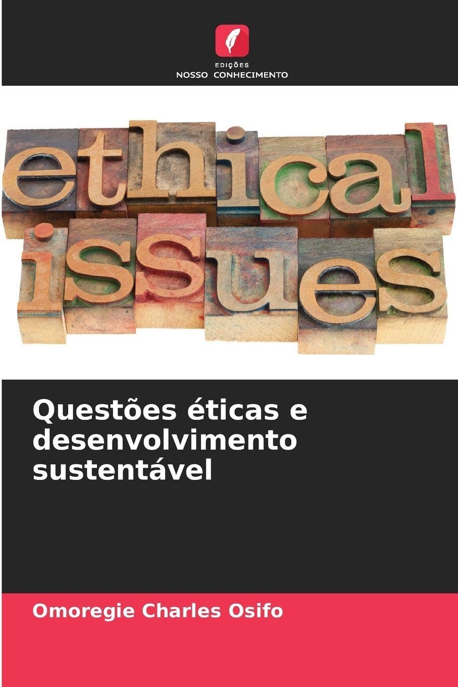 Questões éticas e desenvolvimento sustentável