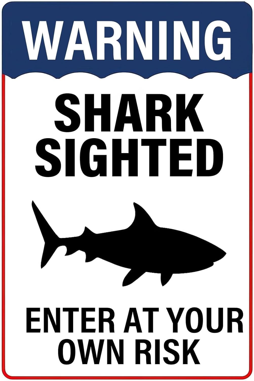 (2-Pack) Metal Tin Sign Funny Warning Signs Shark Sighted Enter At Your Own Risk Retro Wall Decor Hanging Iron Painting Plaque for Home Kitchen Bar Room Garage Man Cave Decor 8x12 Inch