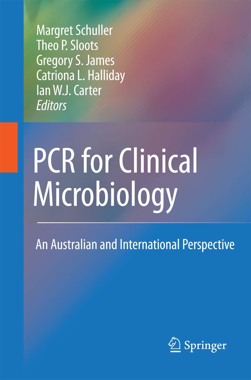 Buy Pcr for Clinical Microbiology: An Australian and International Perspective — BookShops.in