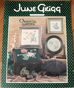 June Grigg Presents Oriental Garden (Charted Cross Stitch Pattern Book 35, Adapted from Drawing Board Greeting Cards)