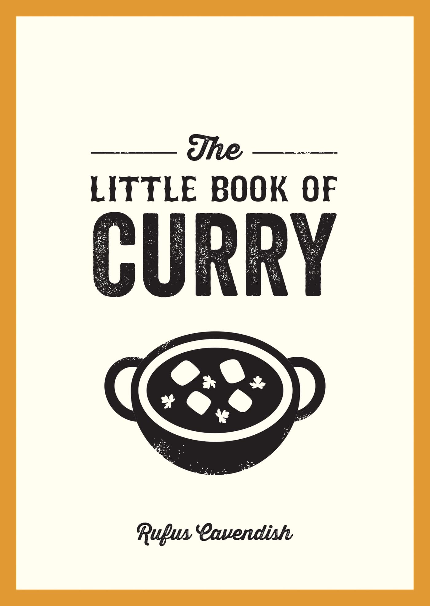 The Little Book of Curry by Rufus Cavendish - 9781800074170