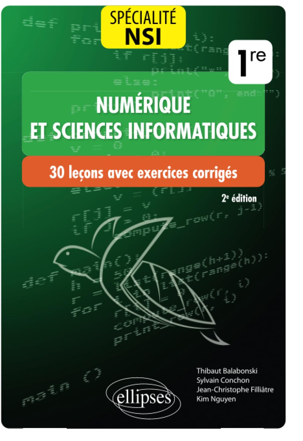Spécialité NSI (Numérique et sciences informatiques) : 30 leçons avec exercices corrigés - Première