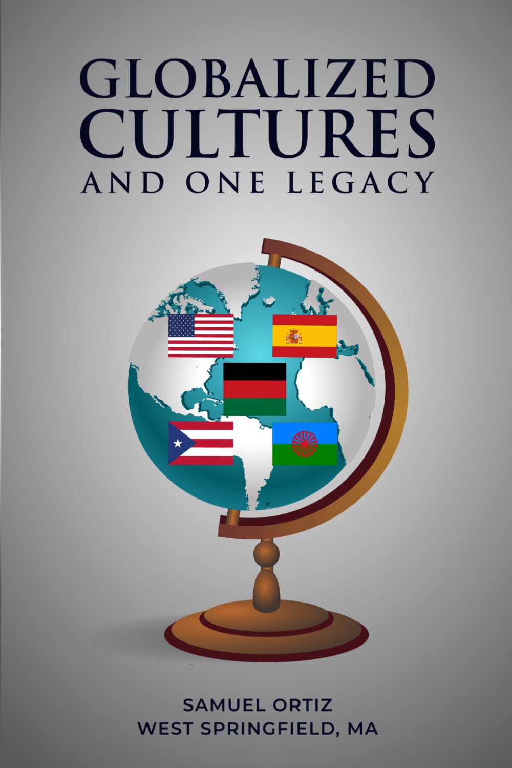 Globalized Cultures And One Legacy