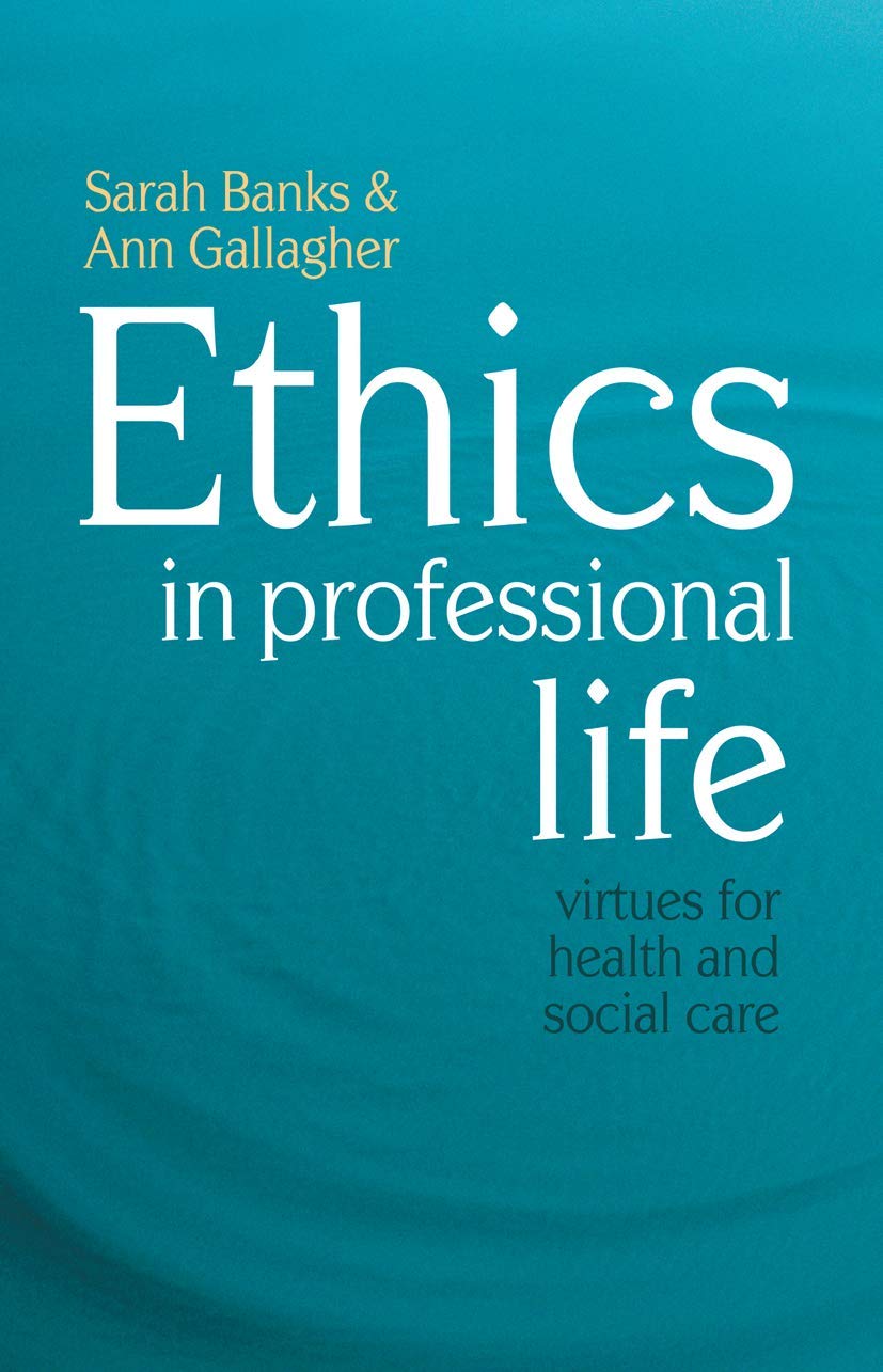 Ethics in Professional Life by Sarah Banks, Ann Gallagher - 9780230507197
