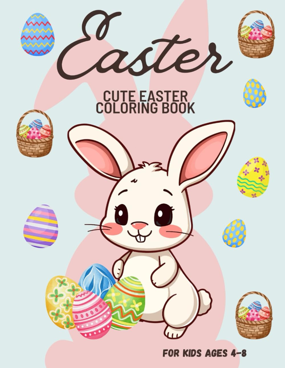 Happy Easter Bold and Easy Coloring Book: 43 Simple Single-Sided Easter Designs with Marker-Friendly Pages to Help Reduce Bleed-Through