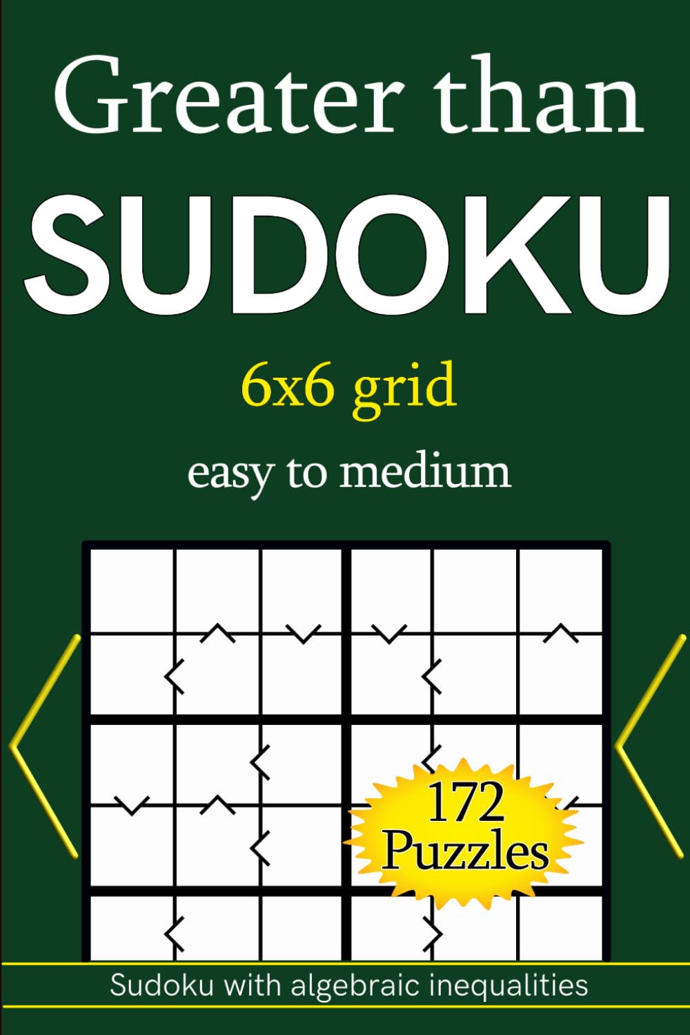 Greater than Sudoku 6x6 grid easy to medium 172 Puzzles: Sudoku with algebraic inequalities
