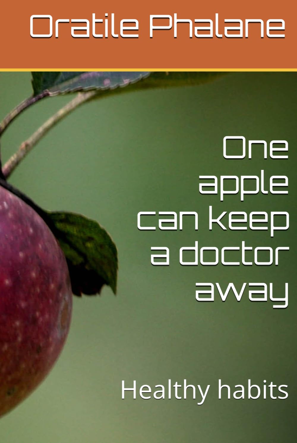 One apple can keep a doctor away: Healthy habits