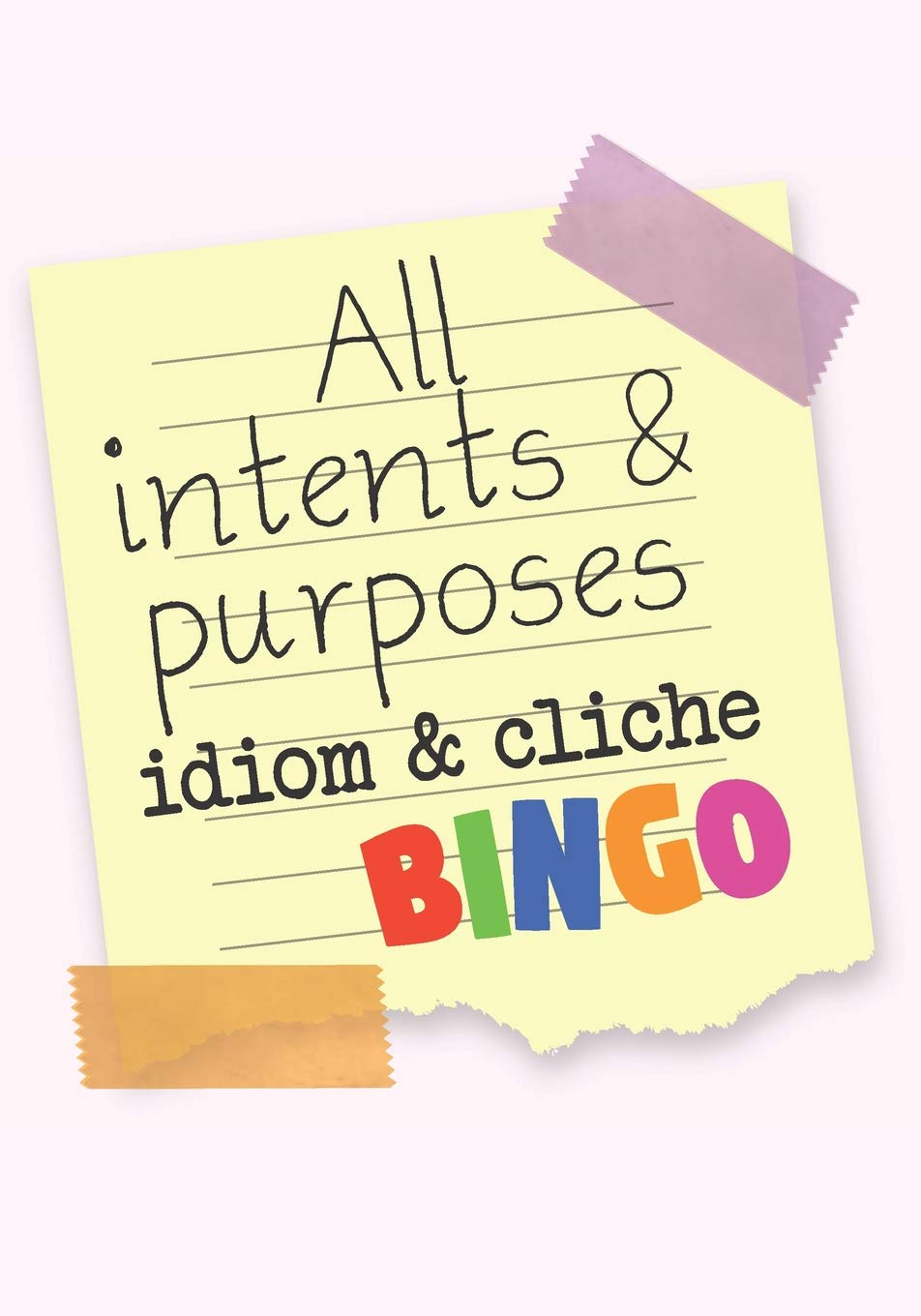 Buy All Intents & Purposes: Idiom & Cliche Bingo Book Online at Low Prices  in India | All Intents & Purposes: Idiom & Cliche Bingo Reviews & Ratings -  Amazon.in