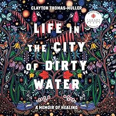 Page de couverture de Life in the City of Dirty Water