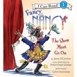 Fancy Nancy: The Show Must Go On Audiolibro Por Jane O'Connor arte de portada