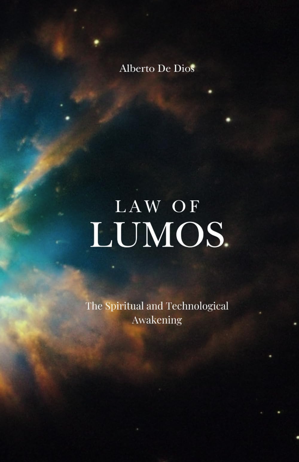 LAW OF LUMOS: THE TECHNOLOGICAL SPIRITUAL AWAKENING