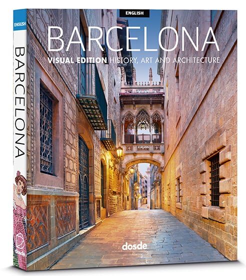 Barcelona: Historia, Arte y Arquitectura