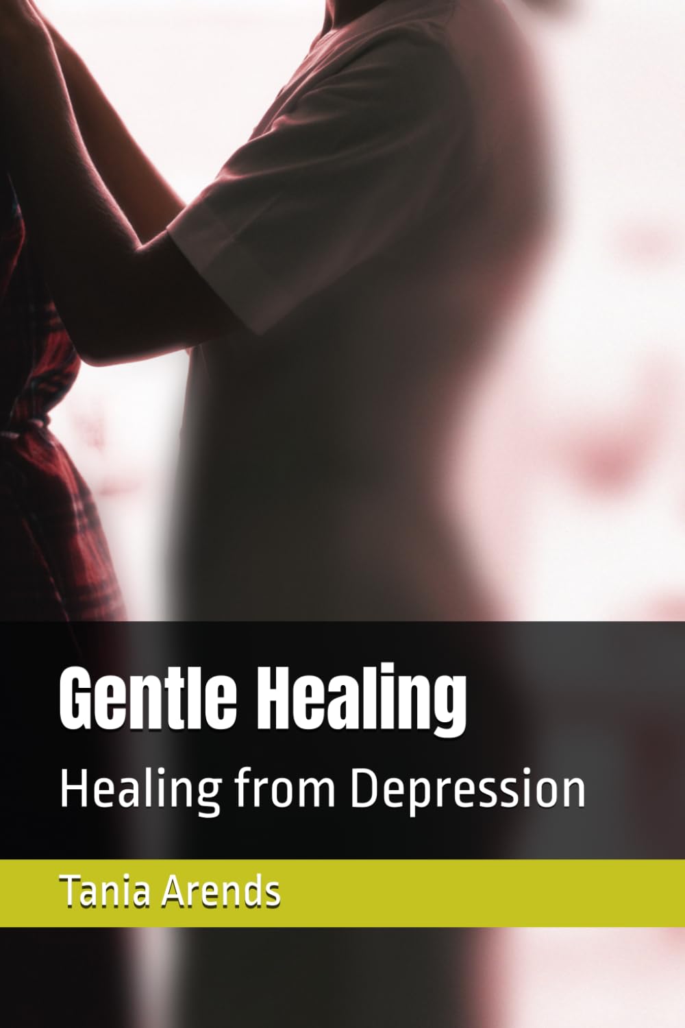 Gentle Healing: Healing from Depression