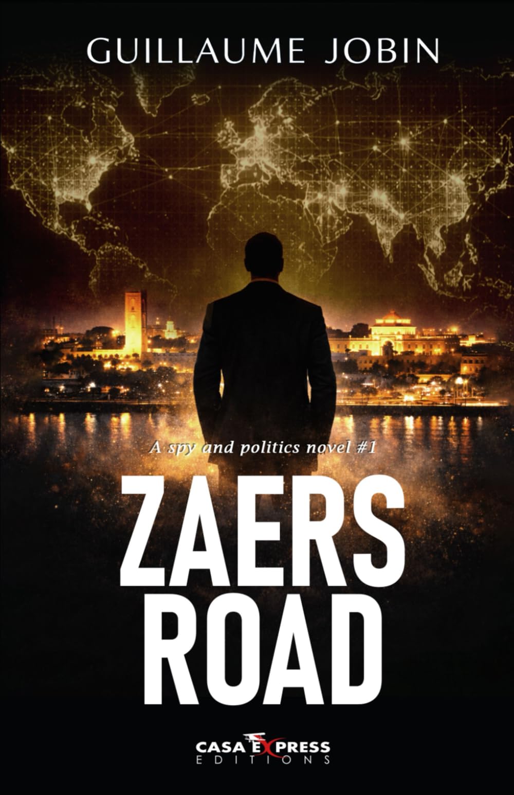 ZAERS ROAD: Moroccan spy and politics novel #1