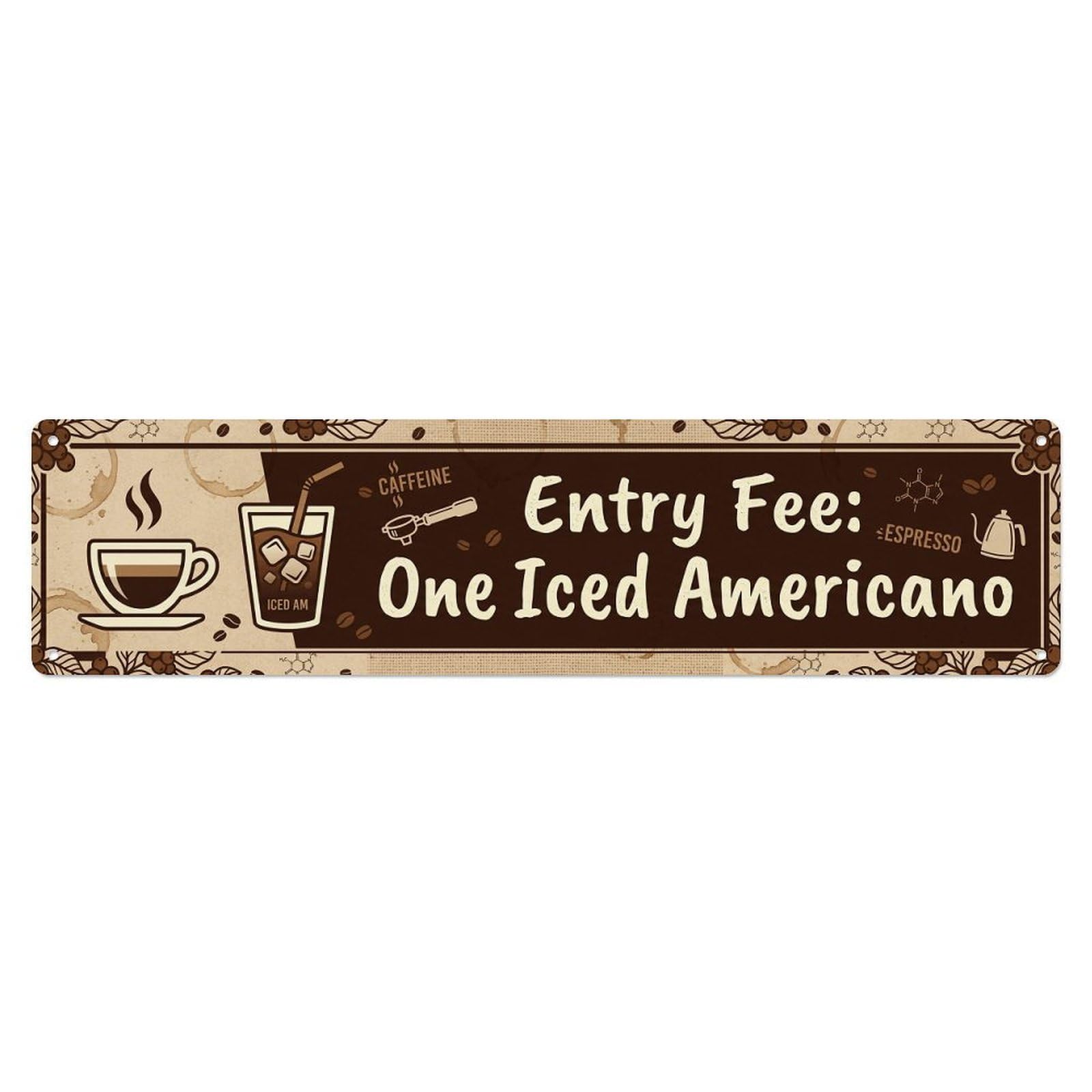 Coffee Espresso Entry Office Metal Tin Sign Plaque Wall Decor for Cafe, Club Bar, Office, Home Garden Metal Poster 4x16Inch