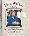 Mrs. Wilkes' Boardinghouse Cookbook: Recipes and Recollections from Her Savannah Table